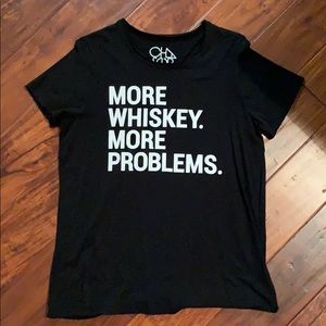 More Whiskey More Problems Tee by Chaser